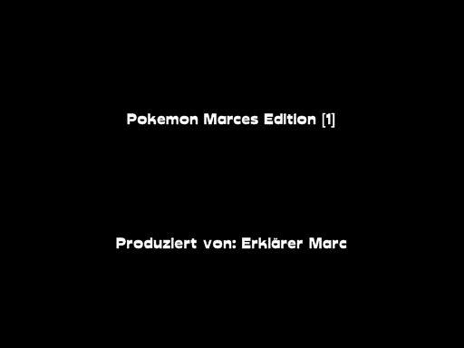 Pokémon Marces Edition [1]