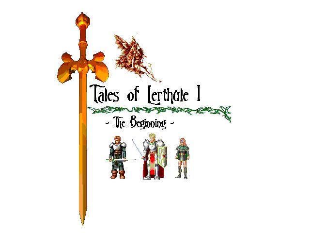 Tales of Lerthule 1 :: The Beginning