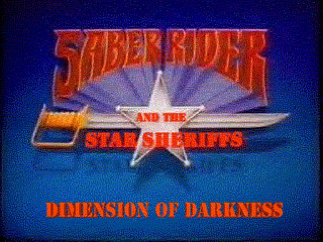 Saber Rider and the Star Sheriffs:: Dimension of Darkness