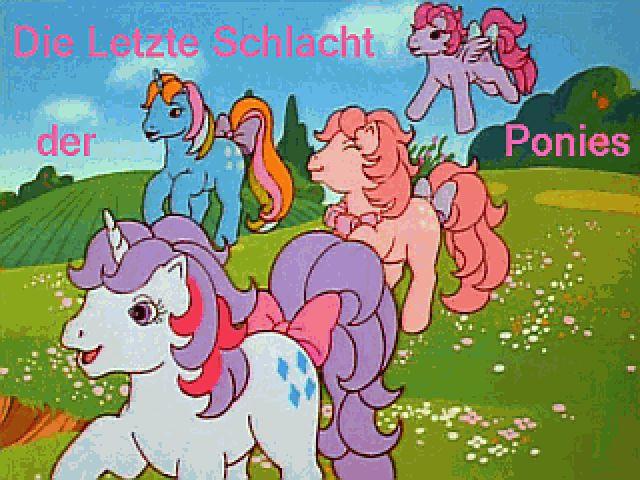 Die letzte Schlacht der Ponies