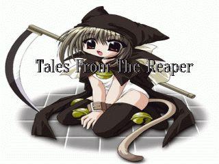 Tales from the Reaper