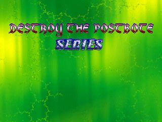 Destroy the Postbote Series:: Vol. 3
