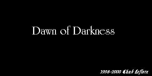 Dawn of Darkness