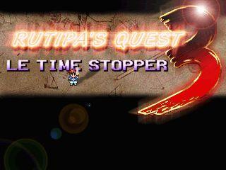 Rutipa's Quest 3:: Le Time Stopper