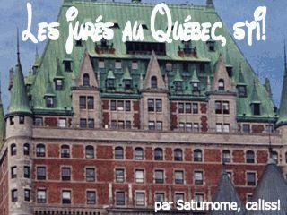 Les Jurés au Québec, Sti!