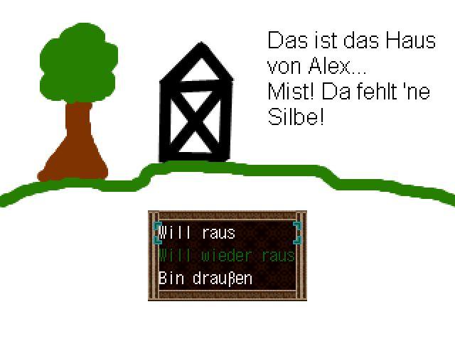 Alex sein Haus