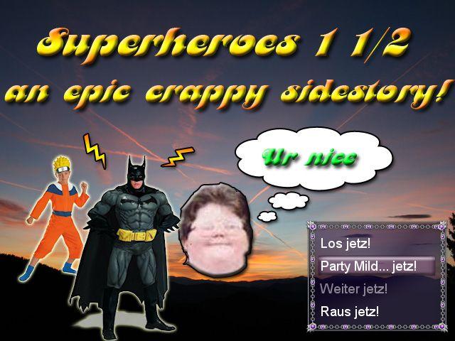 Superheroes Episode 1 ½ :: An Epic Crappy Sidestory