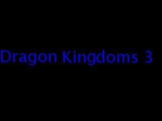 Dragon Kingdoms III :: Cycle of Fate