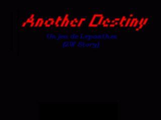 Another Destiny:: chapitre 1
