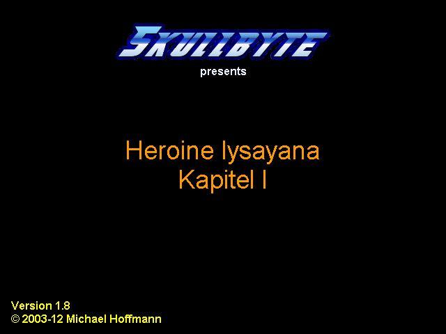 Heroine Iysayana :: Kapitel I