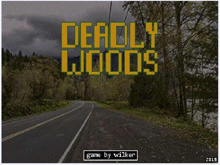 Deadly Woods