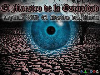 El Maestro de la Oscuridad: Interludio
