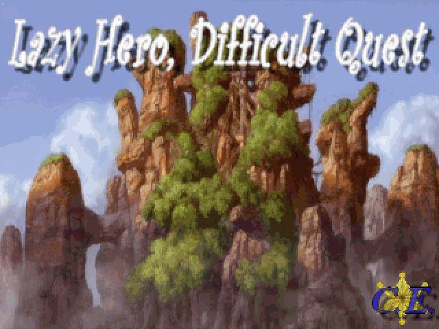 Lazy Hero, Difficult Quest