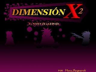 Dimensión X2 :: El Poder de la Espada