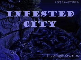 Infested City