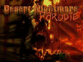Desert Nightmare Parodie