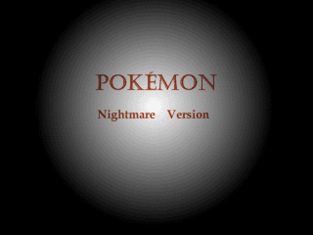 Pokémon:: Nightmare Version