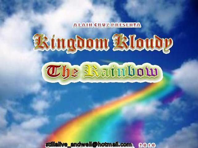 Kingdom Kloudy :: The Rainbow