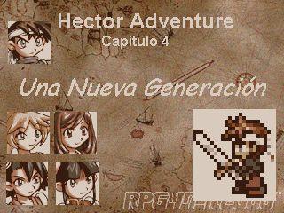 Héctor Adventure Capítulo 4:: Una Nueva Generación