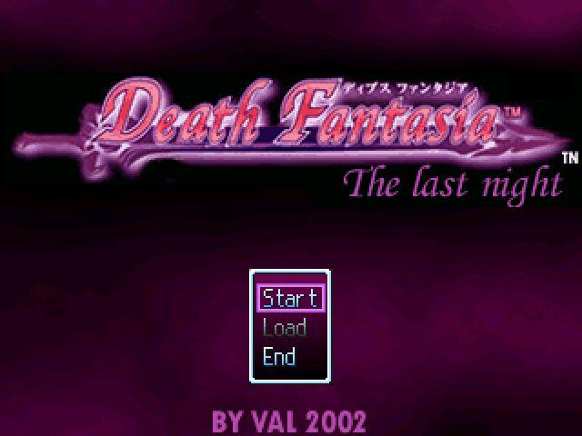 Death Fantasia:: The Last Night
