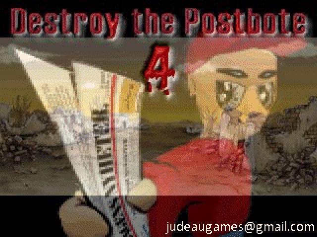 Destroy the Postbote 4