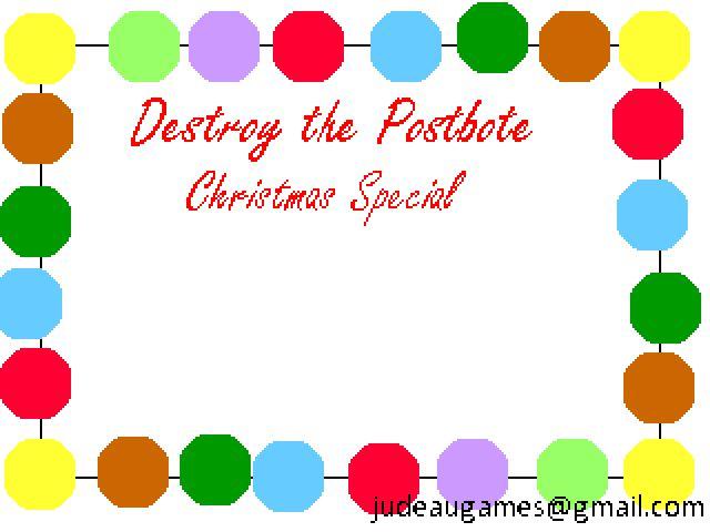Destroy the Postbote:: Christmas Edition