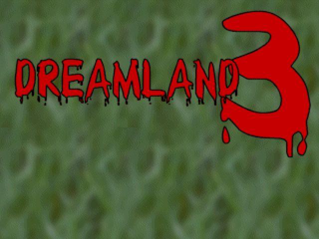 Dreamland 3