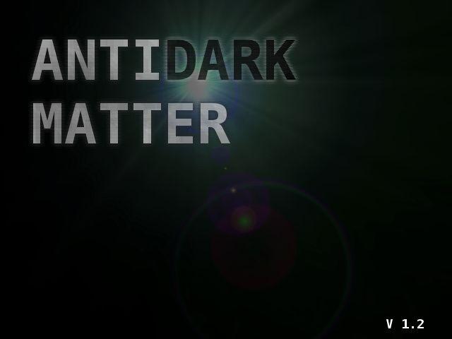 AntiDark Matter