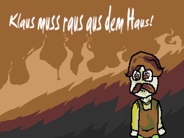 Klaus muss raus aus dem Haus