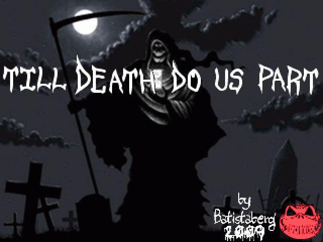Till Death Do Us Part