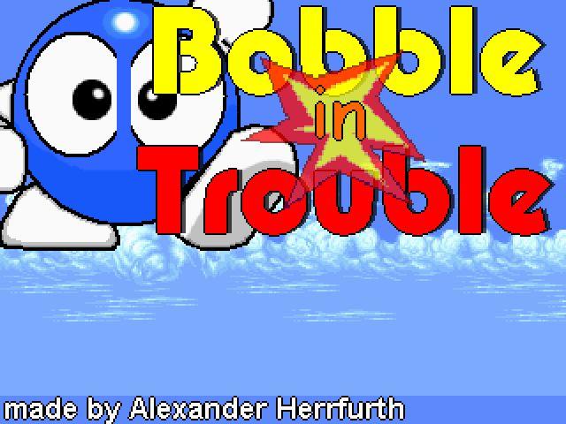 Bobble in Trouble