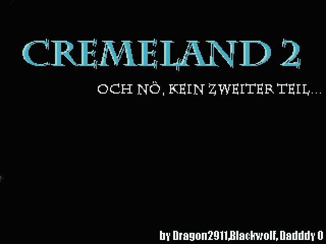 Cremeland 2:: Och nö, kein zweiter Teil