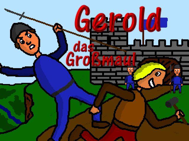 Gerold, das Großmaul