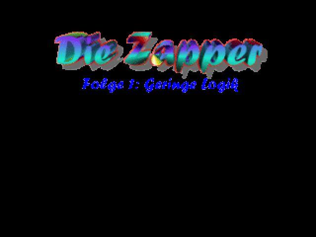 Die Zapper:: Folge 1: Geringe Logik
